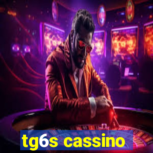 tg6s cassino